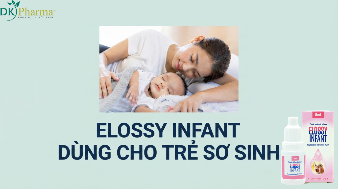 Elossy Infant dùng cho trẻ sơ sinh có thực sự an toàn? 